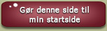 G&oslash;r denne side til min startside
